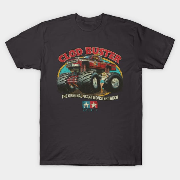 Clod Buster 4x4x4 Monster Truck 1987 T-Shirt by JCD666